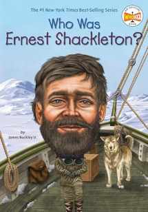 9780448479316-0448479311-Who Was Ernest Shackleton?