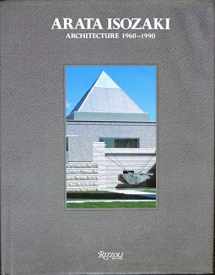 9780847813186-0847813185-Arata Isozaki Architecture 1960-1990