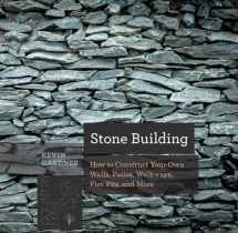 9781581574302-1581574304-Stone Building: How to Make New England Style Walls and Other Structures the Old Way (Countryman Know How)