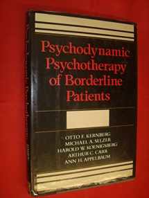 9780465066438-0465066437-Psychodynamic Psychotherapy Of Borderline Patients
