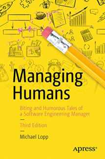 9781484221570-1484221575-Managing Humans: Biting and Humorous Tales of a Software Engineering Manager