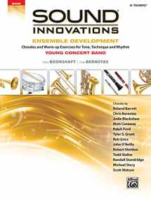 9781470633936-1470633930-Sound Innovations for Concert Band -- Ensemble Development for Young Concert Band: Chorales and Warm-up Exercises for Tone, Technique, and Rhythm (Trumpet)