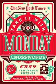 9781250847485-1250847486-New York Times Take It With You Monday Crosswords (The New York Times)