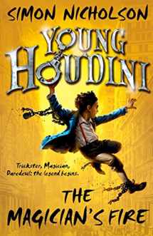 9780192734747-0192734741-Young Houdini: The Magician's Fire