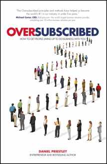 9780857086174-0857086170-Oversubscribed: How to Get People Lining Up to Do Business with You