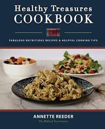 9781737627807-1737627809-Healthy Treasures Cookbook Second Edition: Fabulous Nutritious Recipes and Cooking Tips