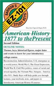 9780764120053-0764120050-American History, 1877 to the Present (Barron's EZ-101 Study Keys)