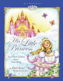 9781590526019-1590526015-His Little Princess: Treasured Letters from Your King A Devotional for Children (His Princess)