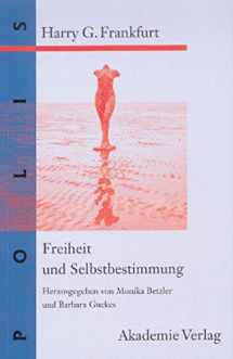 9783050035109-3050035102-Freiheit und Selbstbestimmung: Ausgewählte Texte (POLIS, 3) (German Edition)