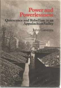 9780252007729-0252007727-Power and Powerlessness: Quiescence and Rebellion in an Appalachian Valley