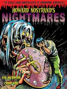 9781631401510-1631401513-Howard Nostrand's Nightmares (Chilling Archives of Horror Comics!)