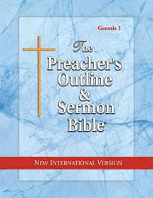 9781574070910-1574070916-The Preacher's Outline and Sermon Bible: Genesis Vol. 1 : New International Version (The Preacher's Outline & Sermon Bible NIV)