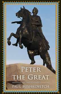 9781442254626-1442254629-Peter the Great (Critical Issues in World and International History)