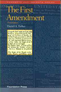9781599417516-1599417510-The First Amendment (Concepts and Insights)