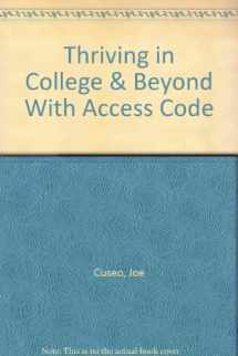 9780757566356-0757566359-Thriving in College AND Beyond with Access Code