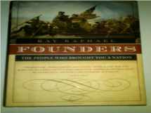 9781606710388-1606710389-Founders The People Who Brought You A Nation