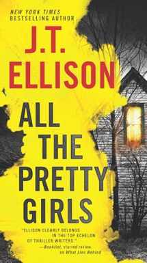 9780778320937-0778320936-All the Pretty Girls: A Novel (A Taylor Jackson Novel, 1)