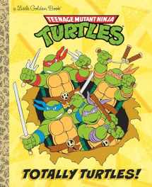 9780593179376-0593179374-Totally Turtles! (Teenage Mutant Ninja Turtles) (Little Golden Book)