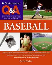 9780060891251-0060891254-Smithsonian Q & A: Baseball: The Ultimate Question & Answer Book