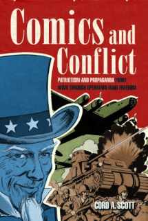 9781612514772-1612514774-Comics and Conflict: Patriotism and Propaganda from WWII through Operation Iraqi Freedom