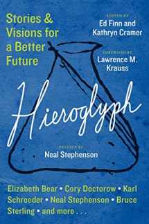 9780062204691-0062204696-Hieroglyph: Stories and Visions for a Better Future
