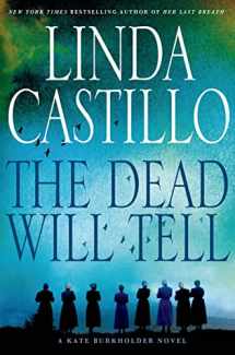 9781250029577-1250029570-The Dead Will Tell: A Kate Burkholder Novel