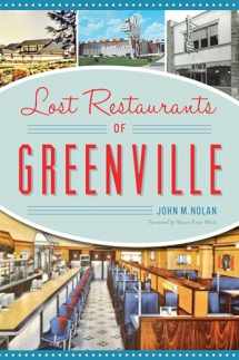 9781467142113-1467142115-Lost Restaurants of Greenville (American Palate)