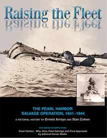 9780878426843-0878426841-Raising the Fleet: The Pearl Harbor Salvage Operation, 1941-1944
