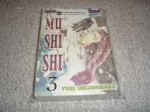 9780345496454-0345496450-Mushishi, Volume 3