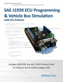 9781938581182-1938581180-Sae J1939 ECU Programming & Vehicle Bus Simulation with Arduino