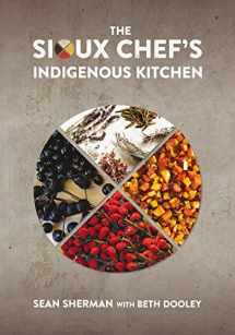 9780816699797-0816699798-The Sioux Chef's Indigenous Kitchen