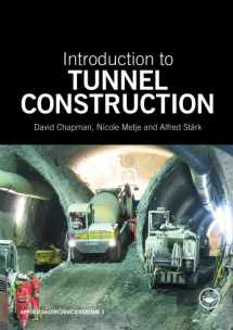 9780415468428-0415468426-Introduction to Tunnel Construction (Applied Geotechnics)