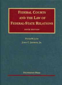 9781599413563-1599413566-Federal Courts and the Law of Federal-State Relations (University Casebook Series)