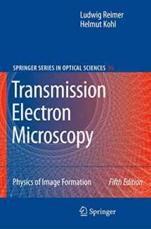 9781441923080-144192308X-Transmission Electron Microscopy: Physics of Image Formation (Springer Series in Optical Sciences, 36)