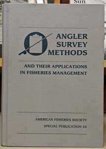 9780913235881-0913235881-Angler Survey Methods and Their Applications in Fisheries Management (Special Publication Series : No 25)
