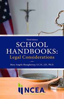 9781558336186-1558336184-School Handbook: Legal Considerations