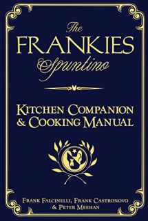 9781579654153-1579654150-The Frankies Spuntino Kitchen Companion & Cooking Manual