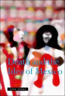 9781890951542-1890951544-Death and the Idea of Mexico (Mit Press)