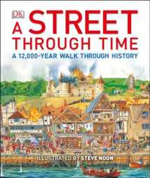 9780756697921-0756697921-A Street Through Time: A 12,000-Year Walk Through History