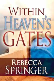 9780883681251-0883681250-Within Heaven's Gates (Originally Entitled Intra Muros)