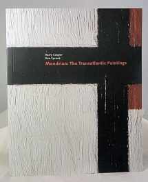 9781891771170-1891771175-Mondrian: The Transatlantic Paintings