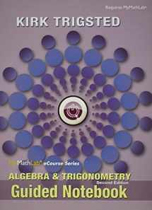 9780133950847-0133950840-MyLab Math for Trigsted Algebra & Trigonometry plus Guided Notebook -- Access Card Package (Mymathlab Ecourse)