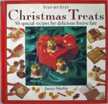 9780831778439-0831778431-Christmas Treats: 50 Special Recipes for Delicious Festive Fare (Step-By-Step)