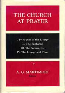 9780814622094-0814622097-The Church at Prayer: An Introduction to the Liturgy