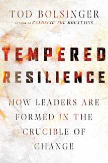 9780830841646-0830841644-Tempered Resilience: How Leaders Are Formed in the Crucible of Change (Tempered Resilience Set)