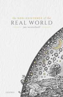 9780198847915-0198847912-The Non-Existence of the Real World