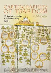 9780801472534-0801472539-Cartographies of Tsardom: The Land and Its Meanings in Seventeenth-Century Russia