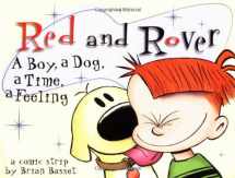 9780740721977-0740721976-Red and Rover: A Boy, A Dog, A Time, A Feeling