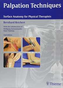 9783131463425-3131463422-Palpation Techniques: Surface Anatomy for Physical Therapists
