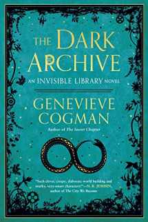9781984804785-1984804782-The Dark Archive (The Invisible Library Novel)